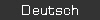 Deutsch